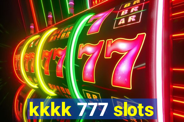 kkkk 777 slots